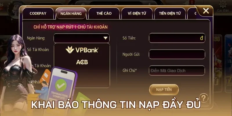 Khai báo thông tin nạp đầy đủ
